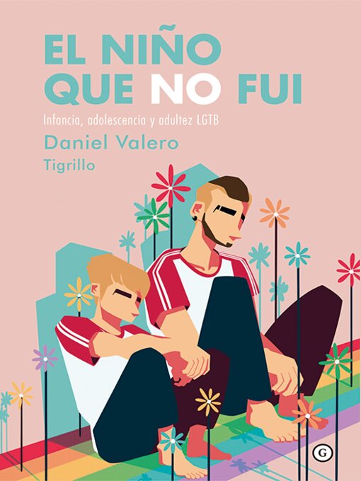 Title details for El niño que no fui by Daniel Valero - Available